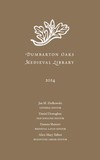 Dumbarton Oaks Medieval Library 2014