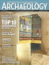 Archaeology Magazine - January/February 2020