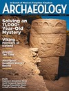 Archaeology Magazine - May/June 2021